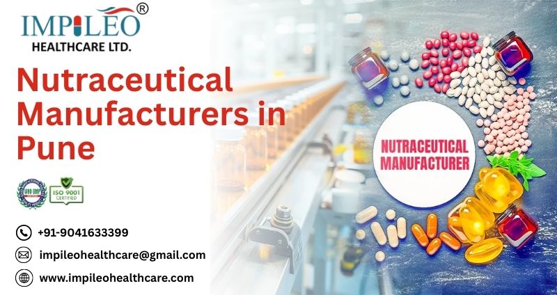 Nutraceutical Manufacturers in Pune