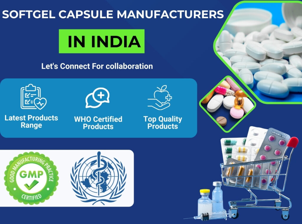 Softgel Capsule Manufacturers in India