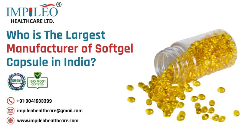 Manufacturer of Softgel Capsule in India