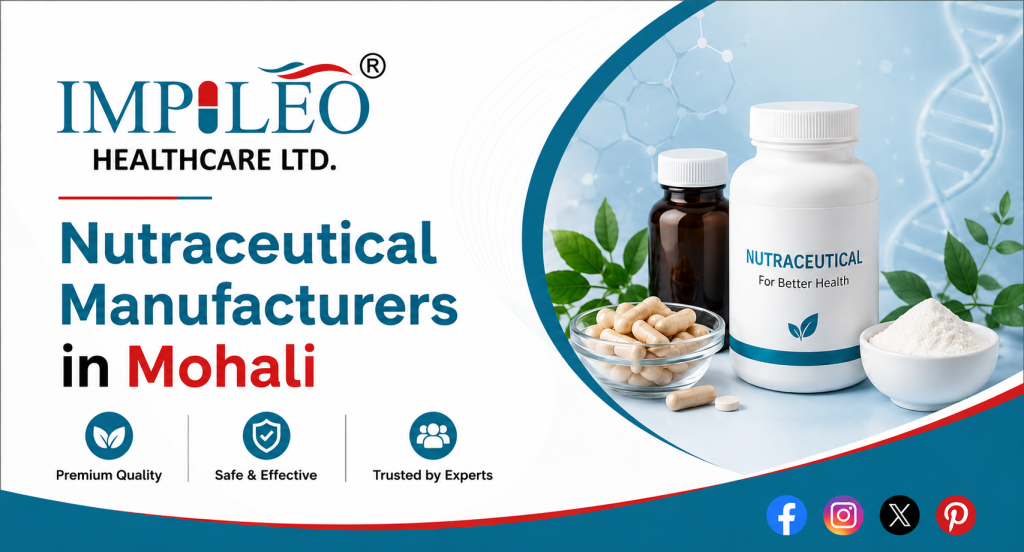 Nutraceutical Manufacturers in Mohali