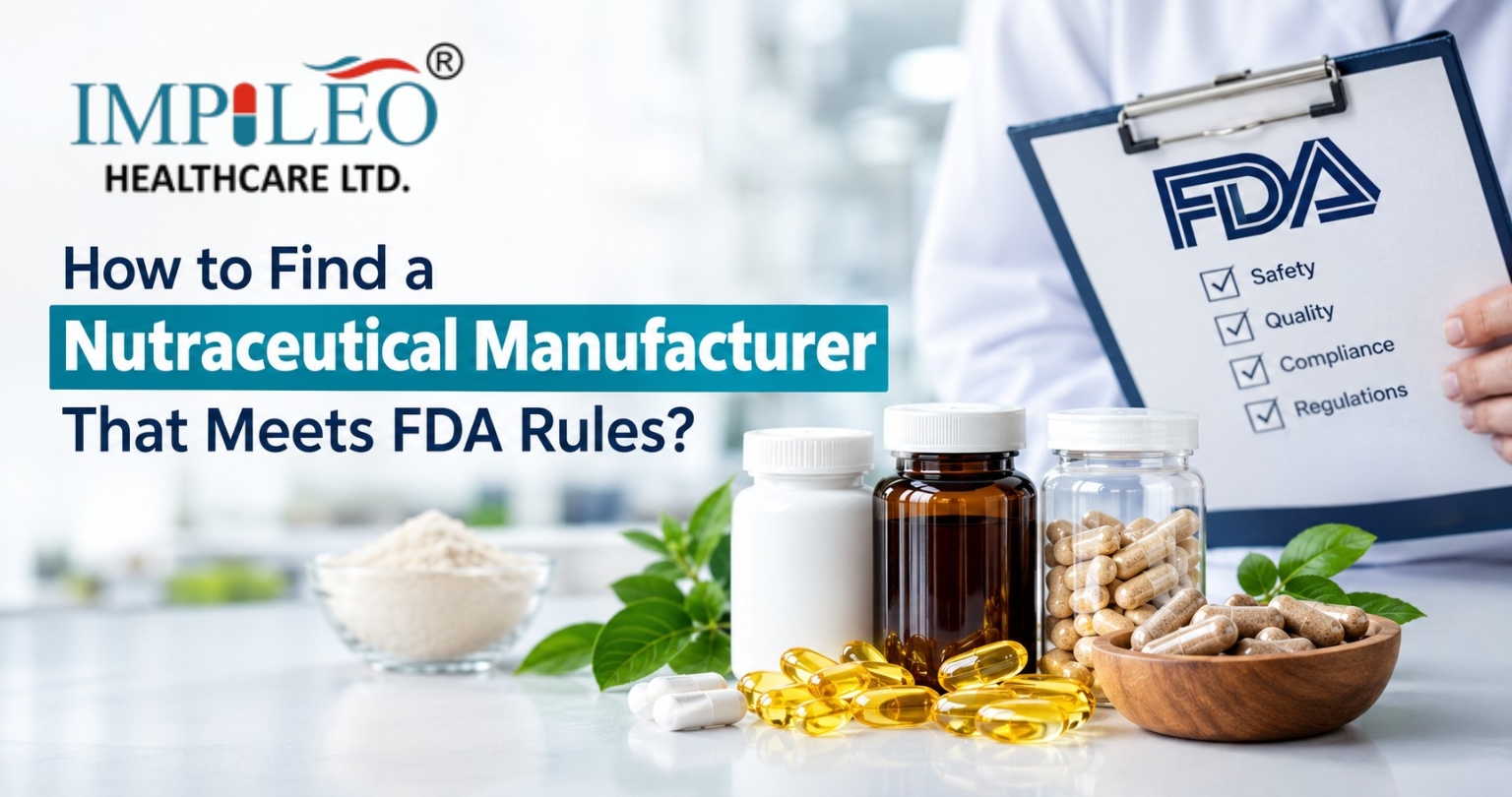 Nutraceutical Manufacturer That Meets FDA Rules